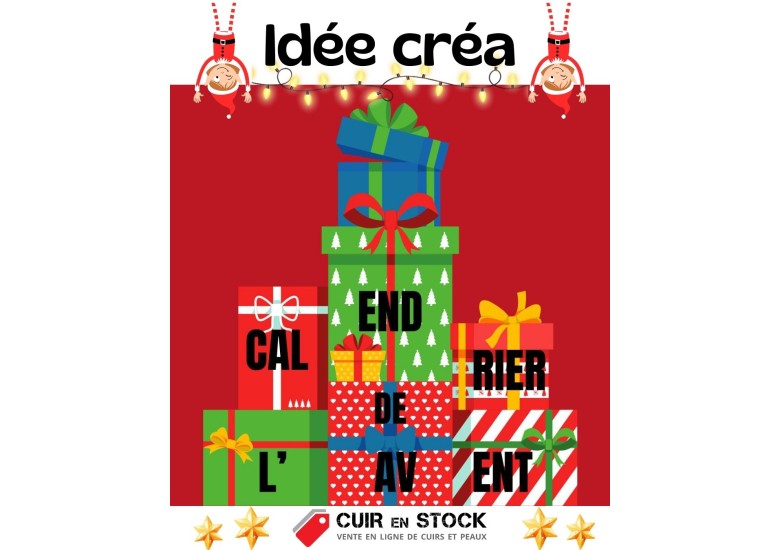 Calendrier de l’Avent Cuir : idées créatives et inspirations